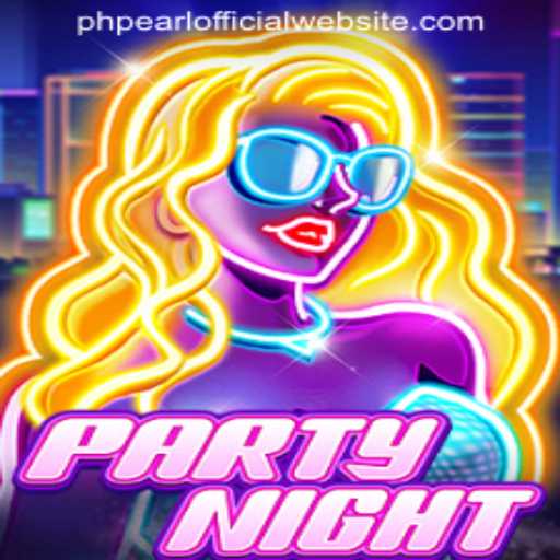 PartyNight: The Ultimate Gaming Experience with PHPEARL OFFICIAL WEBSITE